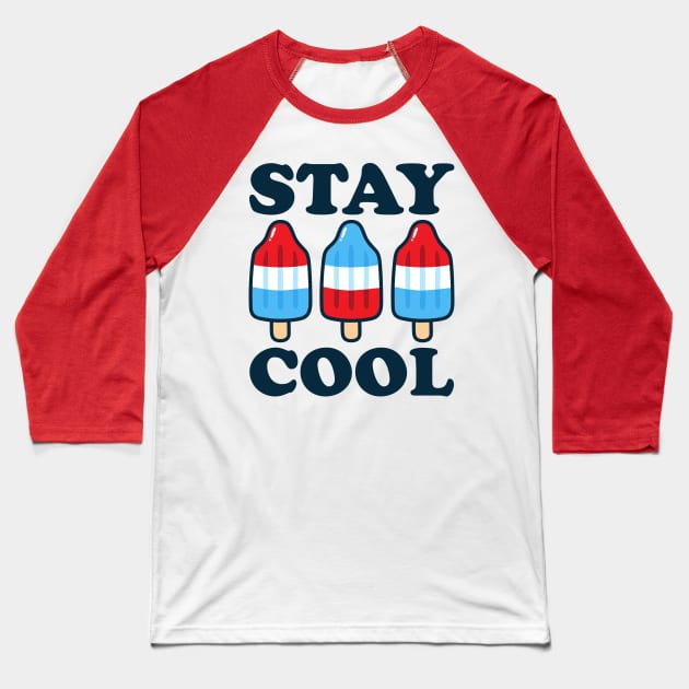 Stay Cool Rocket Pop Red White and Blue Popsicle Summer Baseball T-Shirt by DetourShirts
